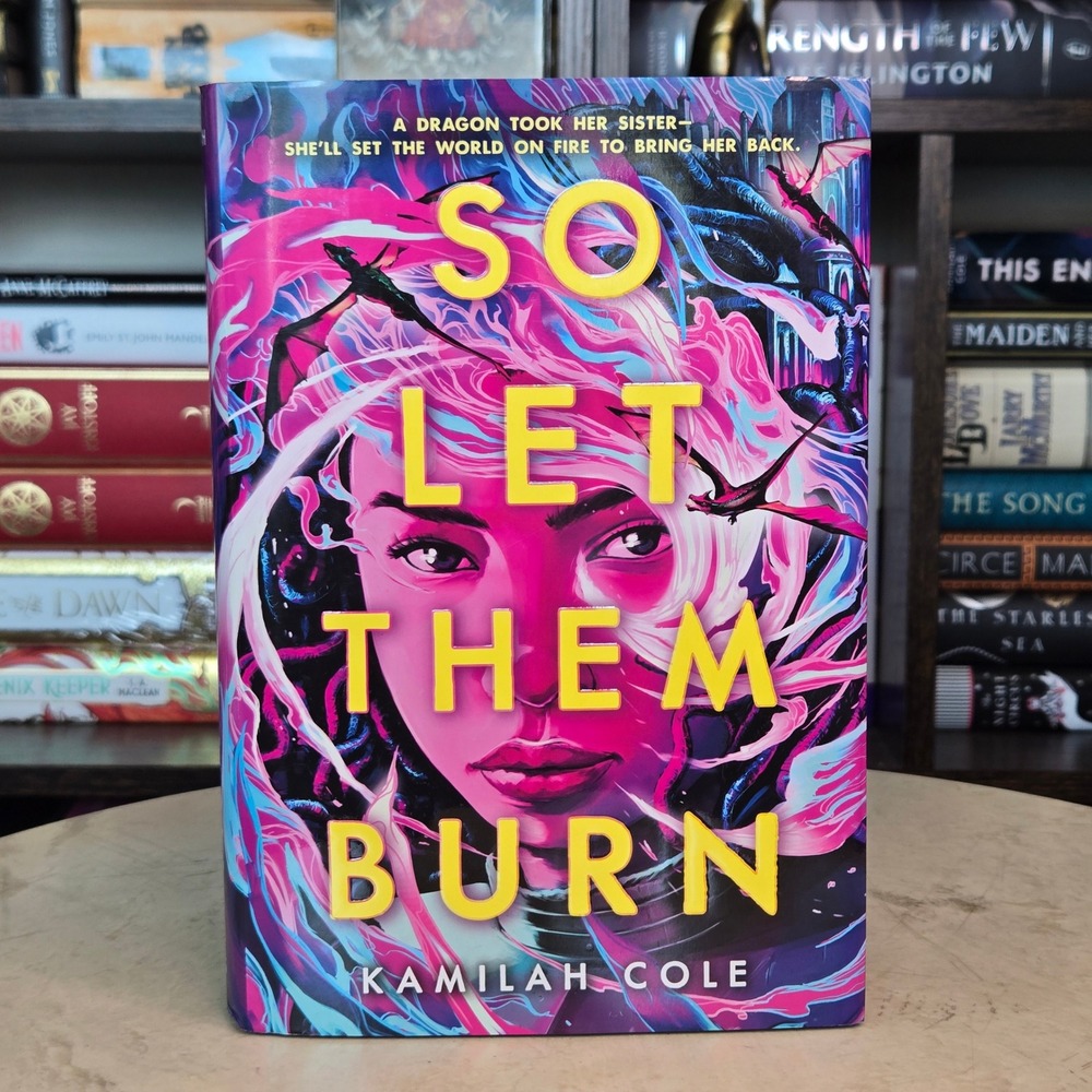 So Let Them Burn by Kamilah Cole *OOP Original Cover, 1st Ed/1st Print, Signed*